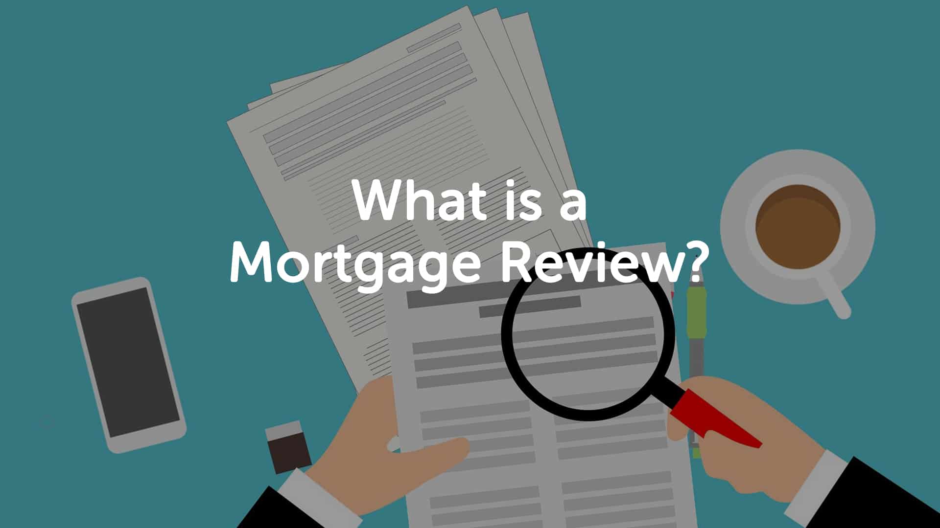Mortgage Review Scunthorpe